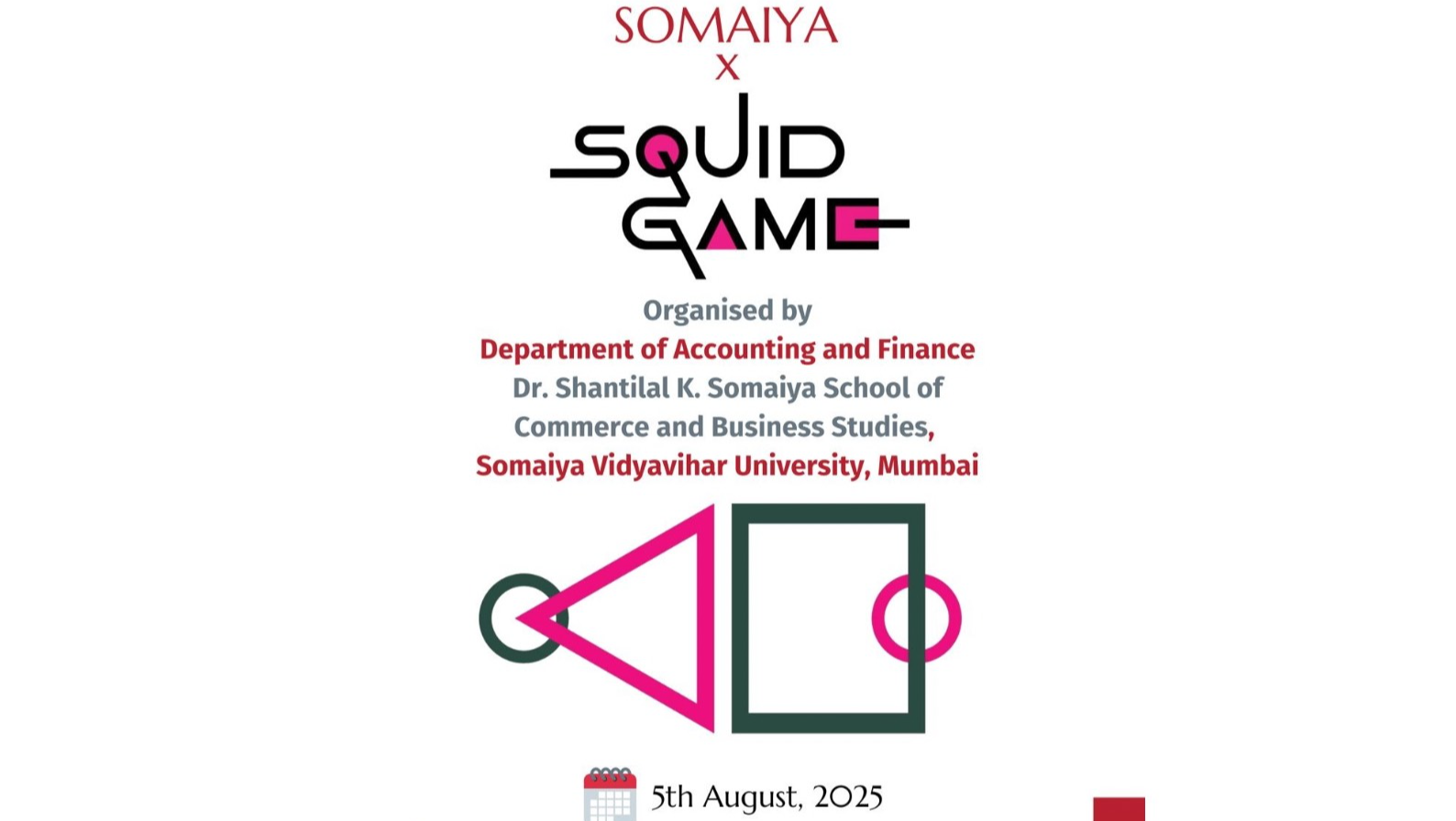 Somaiya X Squid Game